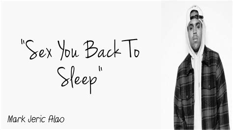 Sex Back To Sleep Chris Brown Official Lyrics Youtube