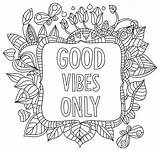 Coloring Pages Vibes Words Colouring Good Only Printable Sheets Book Positive Adult Adults Quotes Quote Color Kids Visit Drawings sketch template