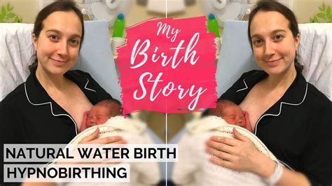 My Positive Birth Story Hypnobirthing My Labour And Birth Story Youtube