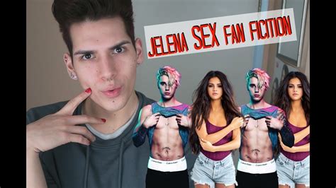 Justin Bieber And Selena Gomez Sex Fan Fiction Youtube