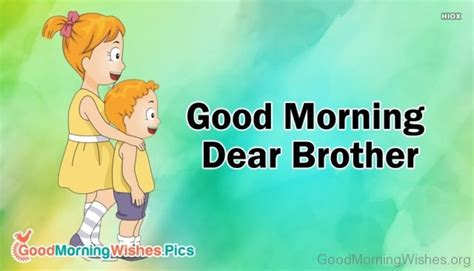 30 Adorable Good Morning Wishes For Brother Good Morning Wishes