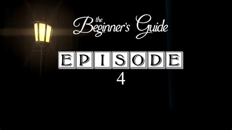 beginners guide episode  youtube