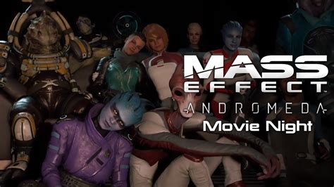 Mass Effect Andromeda Movie Night Youtube
