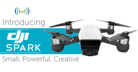 introducing  dji spark mini quadcopter drone uav