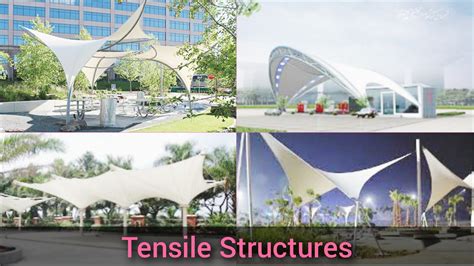 tensile structures components types benefits