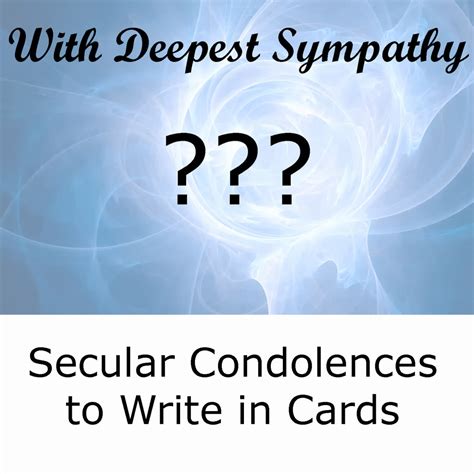 Secular Condolences And Non Religious Sentiments To Write