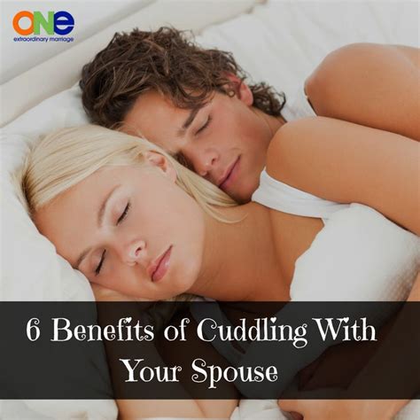 6 Benefits Of Cuddling With Your Spouse Benefits Of