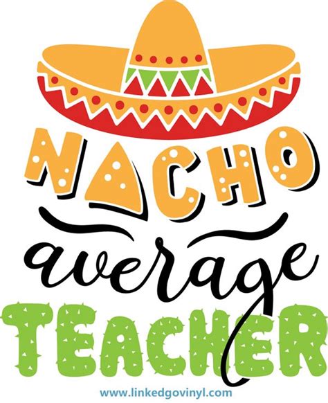 nacho average teacher printable