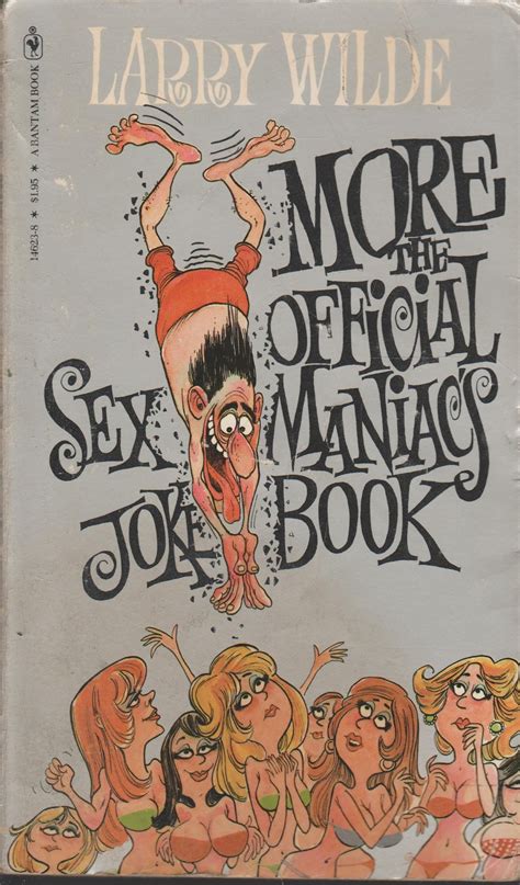 More The Official Sex Maniacs Joke Book By Wilde Larry
