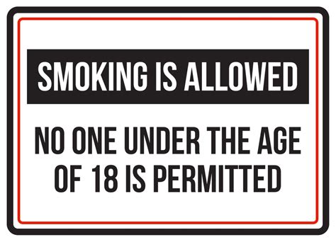 Smoking Is Allowed No One Under The Age Of 18 Is Permitted Red Black