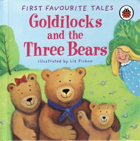 Goldilocks And The Three Bears A Ladybird Book From The First Favourite
