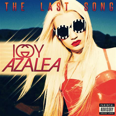 Iggy Azalea The Last Song Cd Cover By Gaganthony On
