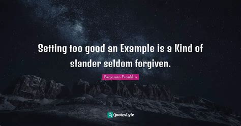 setting  good     kind  slander seldom forgiven
