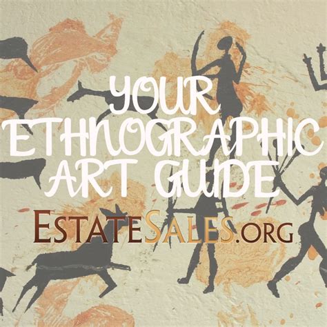 guide  ethnographic tribal art  collectibles  estate sales
