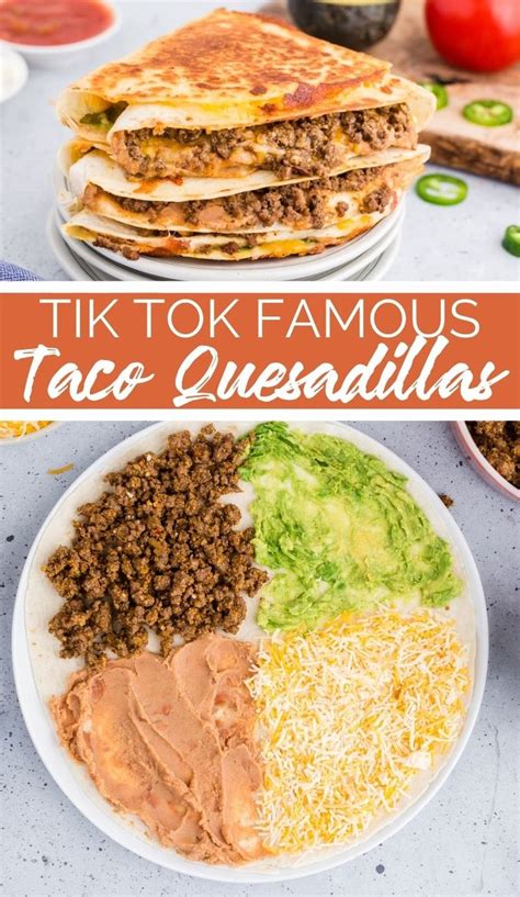 love  tik tok famous taco quesadillas  quadrant
