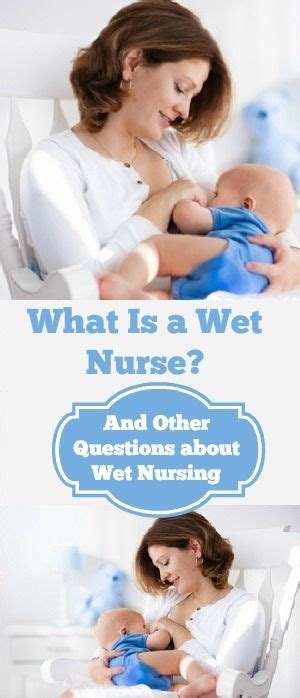 What Is A Wet Nurse And Other Questions About Wet Nursing Wet Nurse