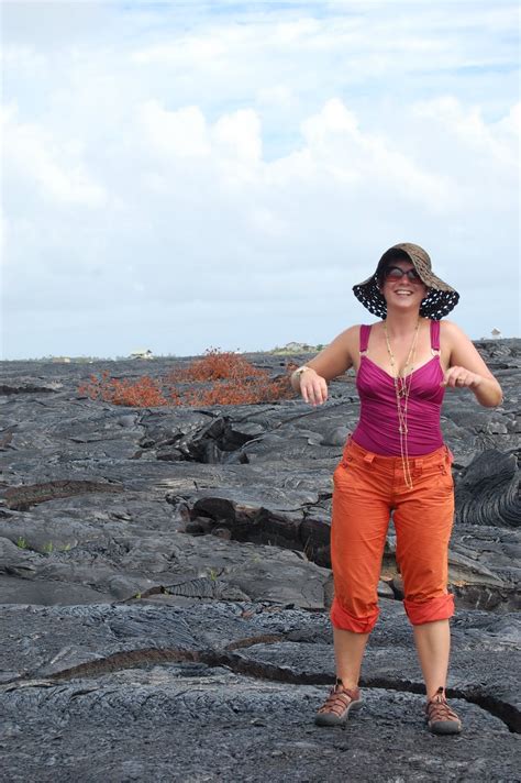 The Fab Miss B Lava Hunting On The Big Island Of Hawaii