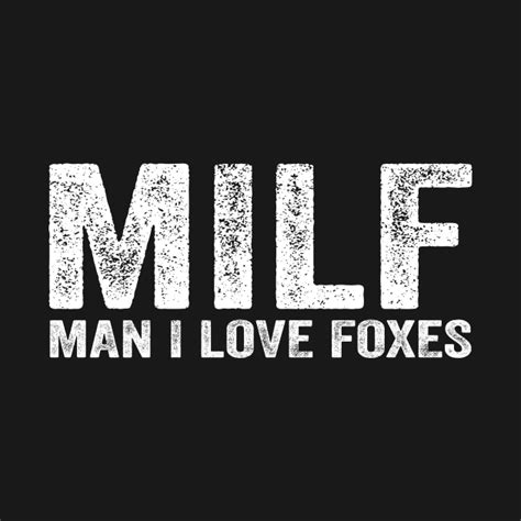 Funny Milf Fox Milf Man I Love Foxes Fox Long Sleeve T Shirt