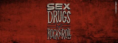 Sex Drugs And Rock And Roll Facebook Cover