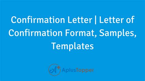 confirmation letter letter  confirmation format samples templates