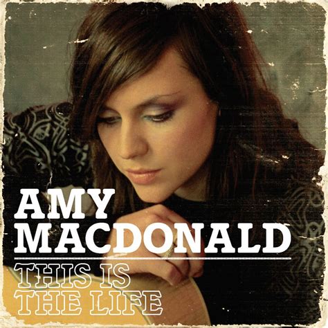 this is the life amy macdonald senscritique