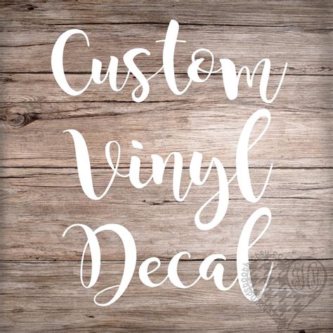 create   vinyl decal custom vinyl decal  text