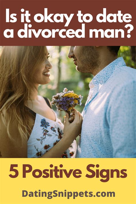 Is It Okay To Date A Divorced Man 5 Positive Dating Signs