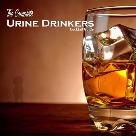 We Dare You To Try A Recipe From This Urine Cocktail Guide The Daily Dot