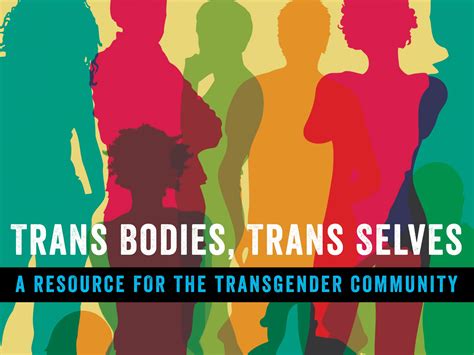 trans bodies trans selves a modern manual by and for trans people