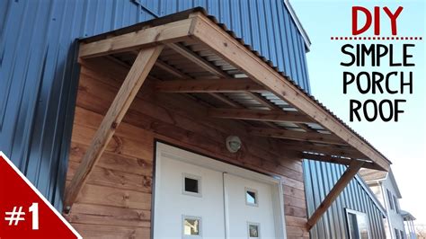build  clean  simple porch roof part    youtube