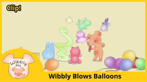 wibbly pig wibbly blows balloon animals youtube