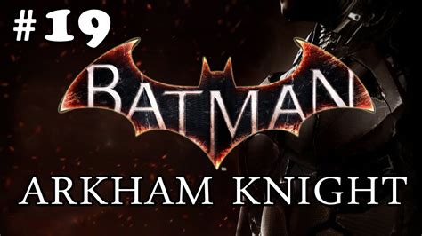 batman arkham knight walkthrough 19 the sexy catwoman collecting even more riddler trophies