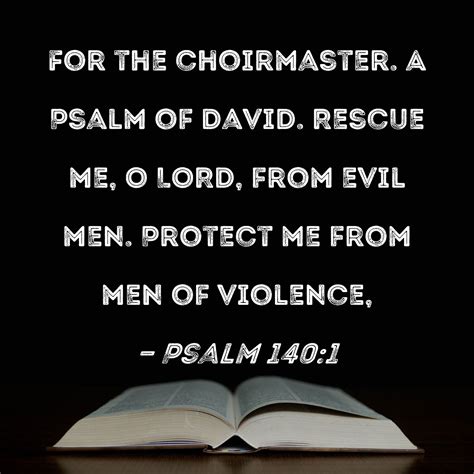 psalm  rescue   lord  evil men protect   men