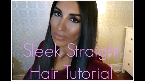 sleek straight hair tutorial youtube