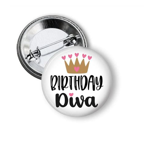 birthday girl diva button girl birthday buttons