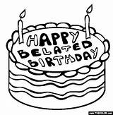Birthday Coloring Pages Belated Getdrawings Greetings Drawing Belatedbirthday Thecolor sketch template