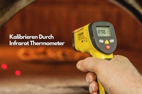 warum das kalibrieren durch infrarot thermometer  wichtig ist