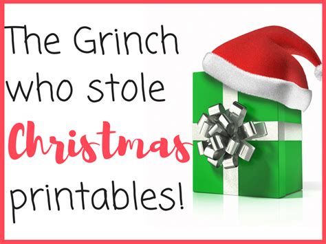 grinch stole christmas  printables