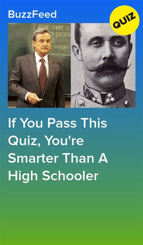 pass  quiz youre smarter   high schooler history quiz  history quizes