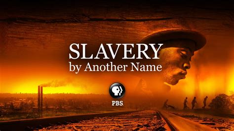slavery by another name slavery by another name pbs