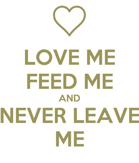 love  feed    leave  poster ghgffg  calm  matic