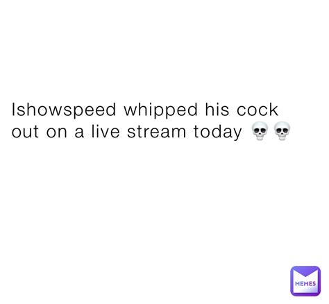 Ishowspeed Whipped His Cock Out On A Live Stream Today 💀💀 I Commit
