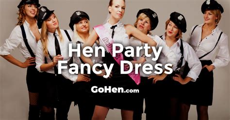 hen party fancy dress ideas gohencom