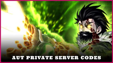 aut private server codes november  vip servers  hard guides