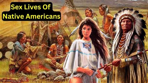 Insane Secrets About Sex Lives Of Native Americans