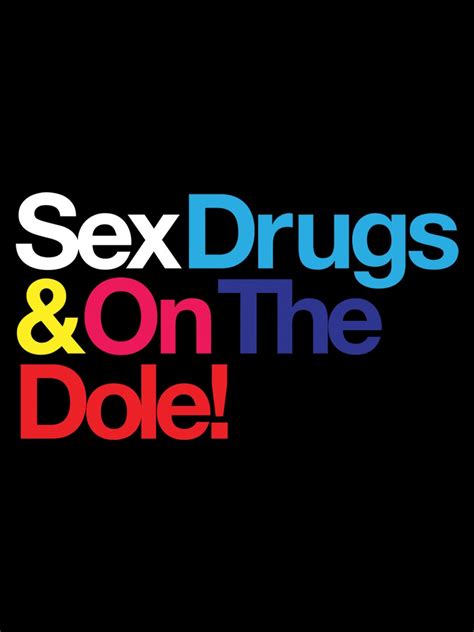 Sex Drugs And On The Dole Black Men S T Shirt Buy Online At