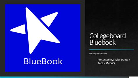education technology guidance collegeboard bluebook deployment guide