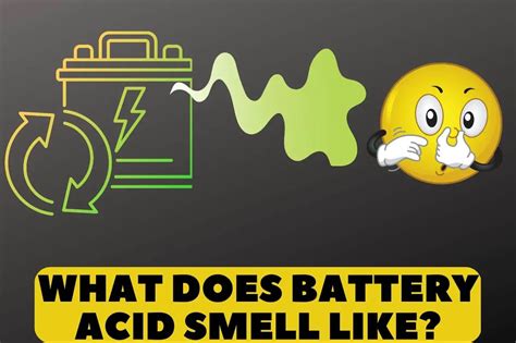 battery acid smell  risks  solutions