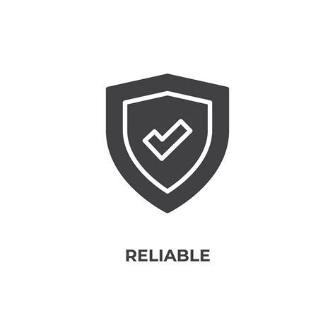vector sign  reliable symbol  isolated   white background icon