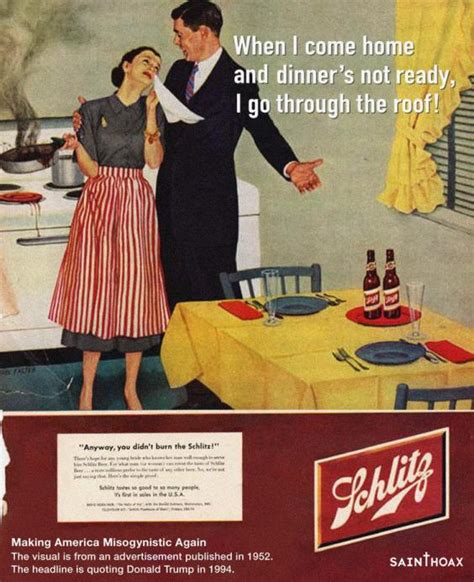 this artist put trump quotes on sexist ads from the 1950s and it s frighteningly realistic